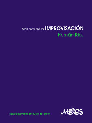 cover image of Mas acá de la improvisación